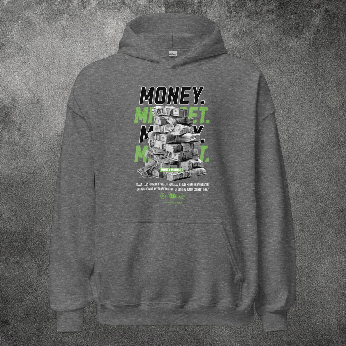 Sudadera con capucha unisex TØBY STREET gris jaspeado con estampado de billetes y texto motivacional en el pecho
